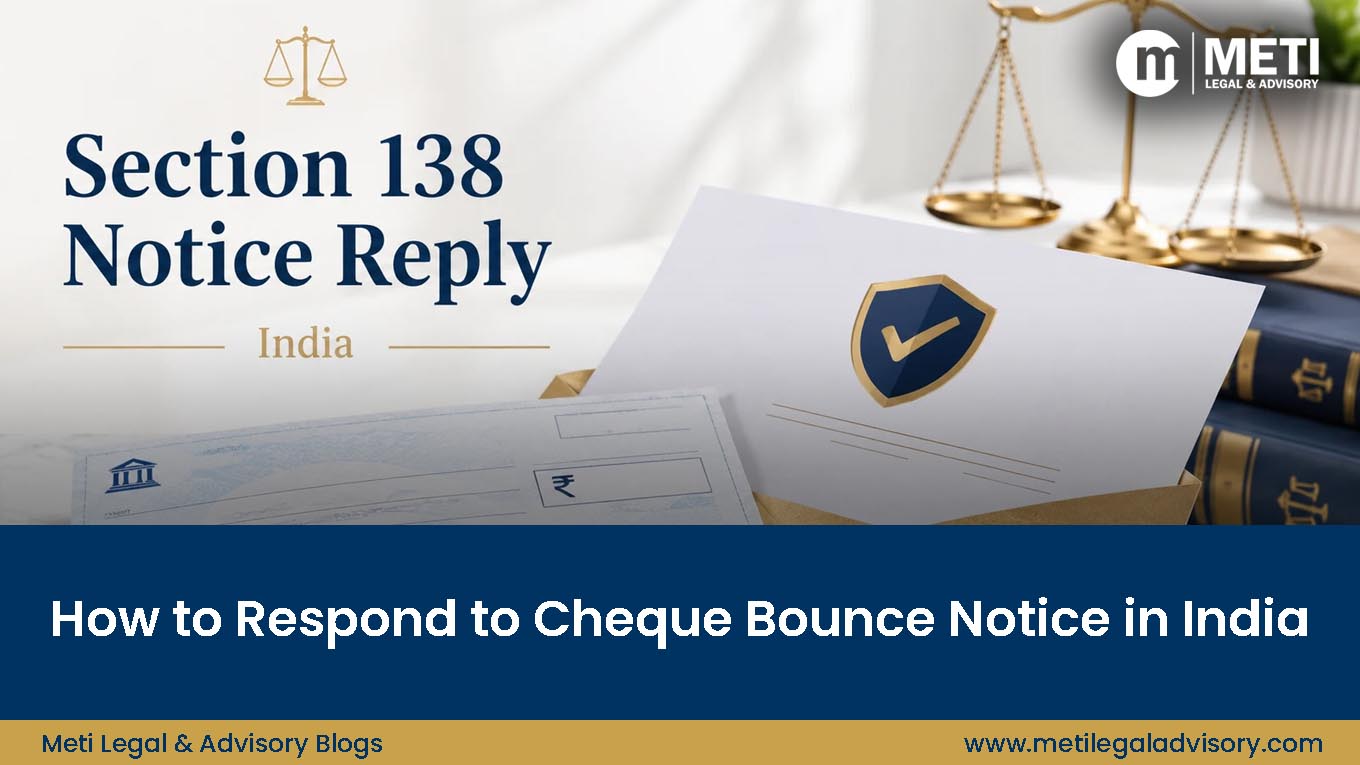 How to Respond to Cheque Bounce Notice in India