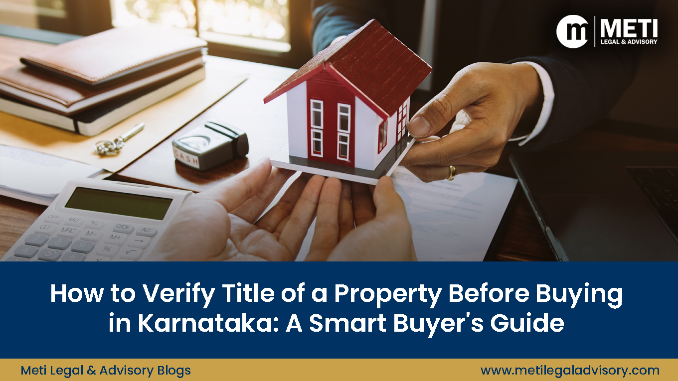 How to Verify Title of a Property Before Buying in Karnataka
